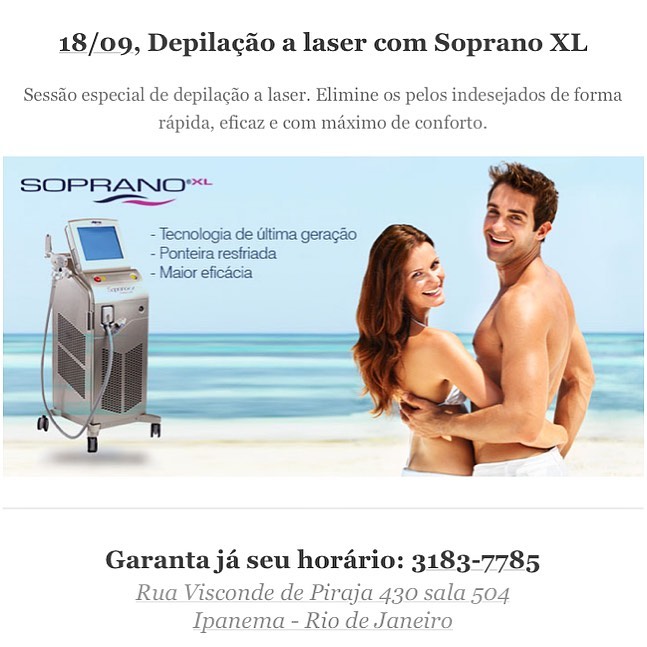 Agenda Setembro
18/09 – Soprano Ice
Laser de depilação com pouca dor (às vezes nenhuma) e excelentes resultados!